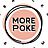 MORE POKE