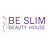 BE SLIM