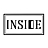 INSIDE