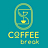 COFFEE BREAK