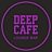 Deep cafe