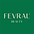 FEVRAL' BEAUTY